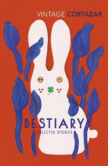 Bestiary, Julio Cortazar - Paperback - 9781784875855