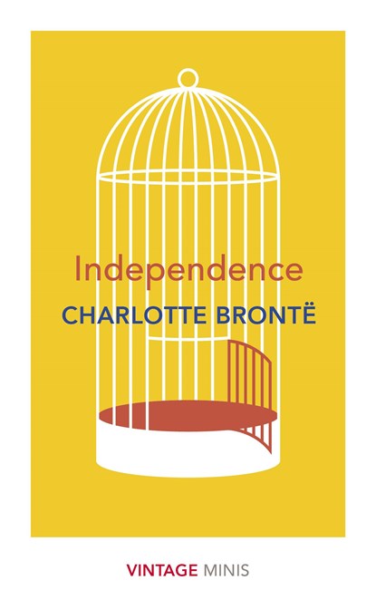 Independence, Charlotte Bronte - Paperback - 9781784876050