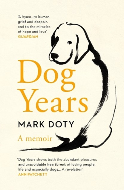 Dog Years, Mark Doty - Paperback - 9781784876913