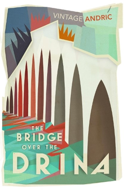 The Bridge Over the Drina, Ivo Andric - Paperback - 9781784877057