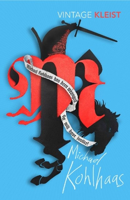 Michael Kohlhaas, Heinrich Von Kleist - Paperback - 9781784877354
