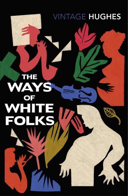 The Ways of White Folks, Langston Hughes - Paperback - 9781784877415