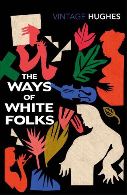 The Ways of White Folks, Langston Hughes - Paperback - 9781784877415