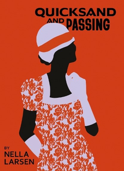 Quicksand & Passing, Nella Larsen - Paperback - 9781784877590