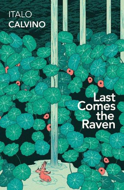 Last Comes the Raven, Italo Calvino - Paperback - 9781784878214