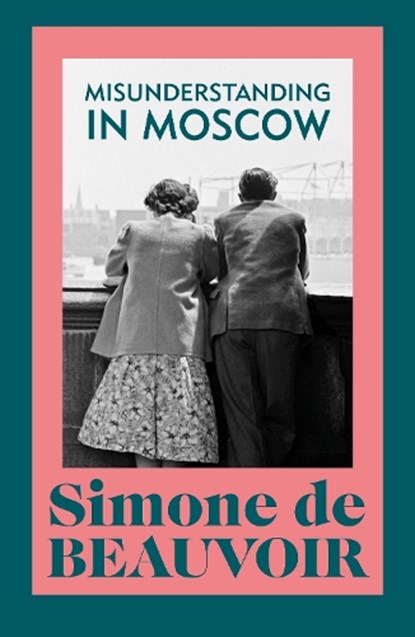 Misunderstanding in Moscow, Simone de Beauvoir - Paperback - 9781784878252