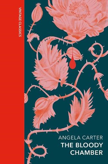 The Bloody Chamber and Other Stories, Angela Carter - Gebonden - 9781784878689
