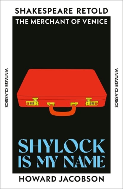 Shylock is My Name, Howard Jacobson - Paperback - 9781784878863