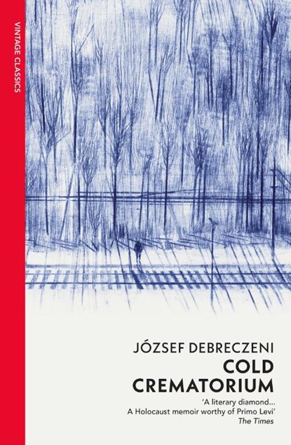 Cold Crematorium, Jozsef Debreczeni - Paperback - 9781784878887