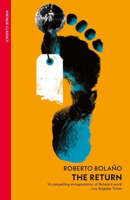 The Return, Roberto Bolano - Paperback - 9781784879518