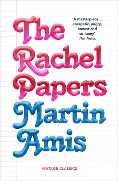 The Rachel Papers, Martin Amis - Paperback - 9781784879631