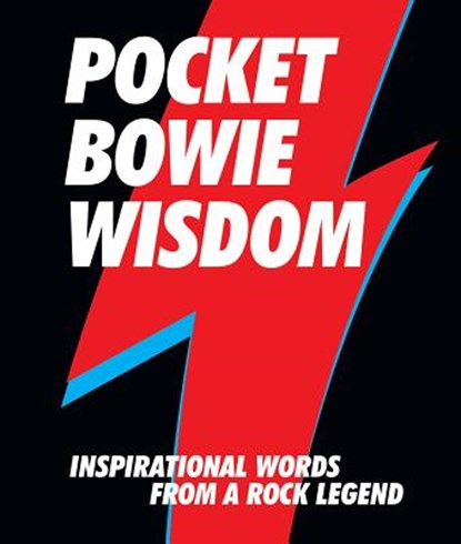 Pocket Bowie Wisdom: Inspirational Words from a Rock Legend, Hardie Grant Books - Gebonden - 9781784880736