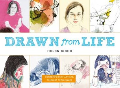Drawn from Life, BIRCH,  Helen - Paperback - 9781784881085
