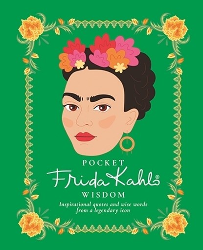 Pocket Frida Kahlo Wisdom, Hardie Grant Books - Gebonden Gebonden - 9781784881801