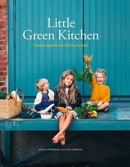 Little Green Kitchen, David Frenkiel ; Luise Vindahl - Ebook - 9781784882204