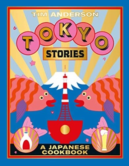 Tokyo Stories, Tim Anderson - Gebonden Gebonden - 9781784882297
