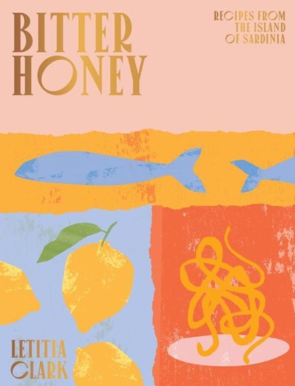Bitter Honey, Letitia Clark - Gebonden Gebonden - 9781784882778