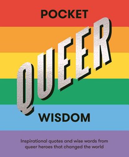 Pocket Queer Wisdom, Hardie Grant Books - Gebonden Gebonden - 9781784882853
