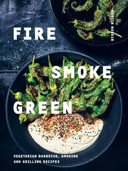 Fire, Smoke, Green, Martin Nordin - Ebook - 9781784883270