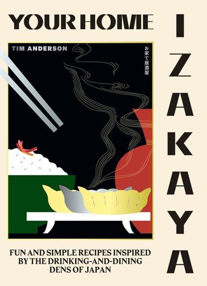 Your Home Izakaya, Tim Anderson - Gebonden Gebonden - 9781784883850