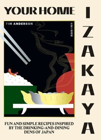 Your Home Izakaya, Tim Anderson - Ebook - 9781784884161