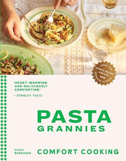 Pasta Grannies: Comfort Cooking, Vicky Bennison - Gebonden - 9781784885243