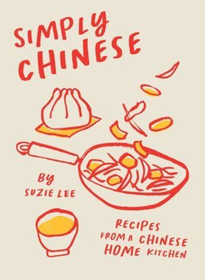 Simply Chinese, Suzie Lee - Ebook - 9781784885342