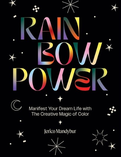 Rainbow Power, Jerico Mandybur - Gebonden - 9781784885663