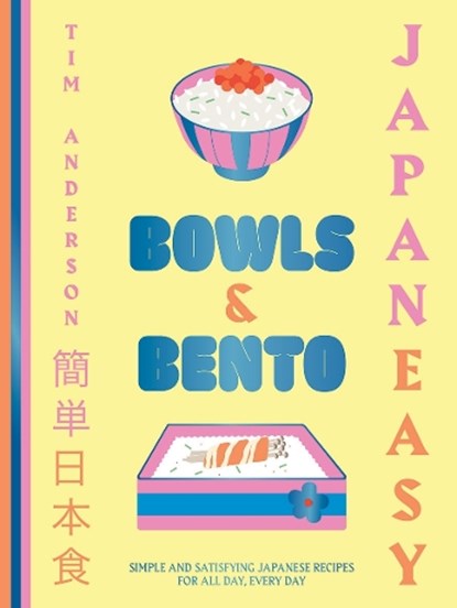 JapanEasy Bowls & Bento, Tim Anderson - Gebonden Gebonden - 9781784885694
