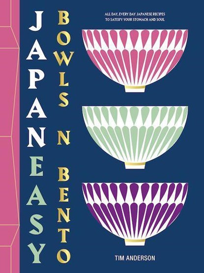JapanEasy Bowls & Bento, Tim Anderson - Gebonden Gebonden - 9781784885694