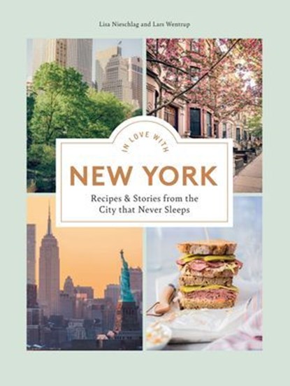 In Love with New York, Lisa Nieschlag ; Lars Wentrup - Ebook - 9781784885953