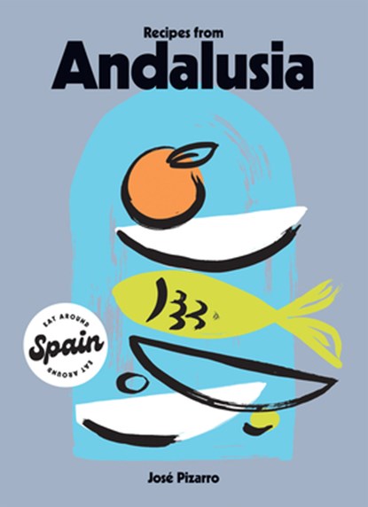 Recipes from Andalusia, Jose Pizarro - Gebonden - 9781784886325
