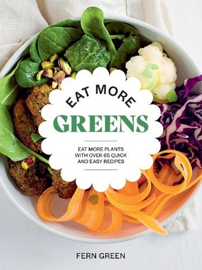 Eat More Greens, Fern Green - Paperback - 9781784886394