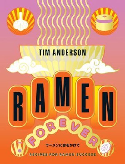 Ramen Forever, Tim Anderson - Ebook - 9781784886615