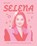 What Selena Says, Quadrille - Gebonden - 9781784887476
