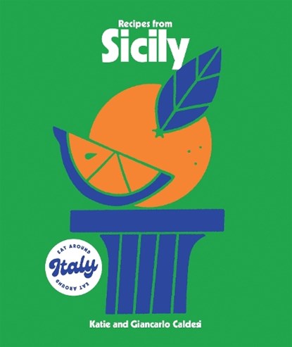 Recipes from Sicily, Katie Caldesi ; Giancarlo Caldesi - Gebonden - 9781784887520
