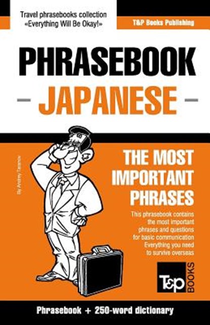 English-Japanese phrasebook and 250-word mini dictionary, Andrey Taranov - Paperback - 9781784924072