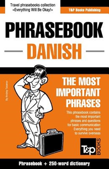 English-Danish phrasebook and 250-word mini dictionary, Andrey Taranov - Paperback - 9781784924188