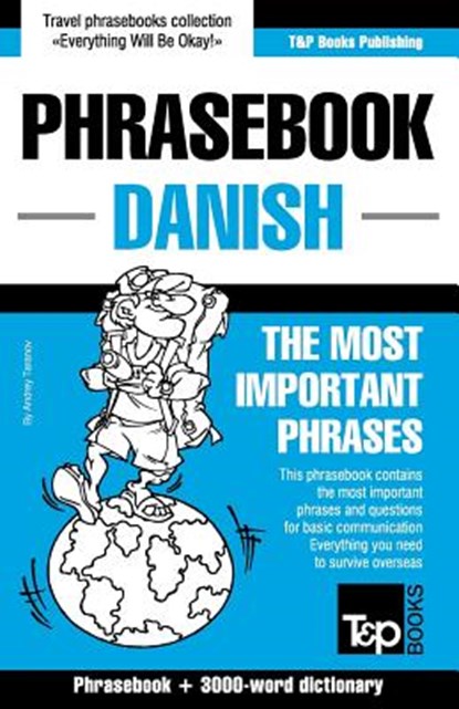 English-Danish phrasebook and 3000-word topical vocabulary, Andrey Taranov - Paperback - 9781784924560