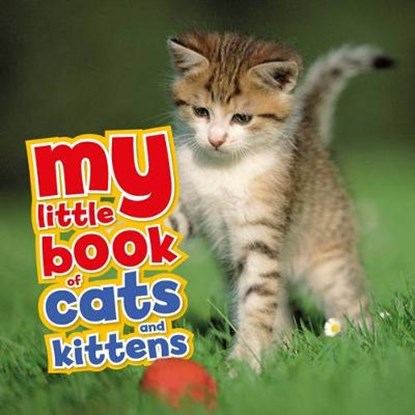 My Little Book of Cats and Kittens, David Alderton - Gebonden - 9781784937829
