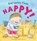 Everybody Feels Happy!, BUTTERFIELD,  Moira - Paperback - 9781784938581