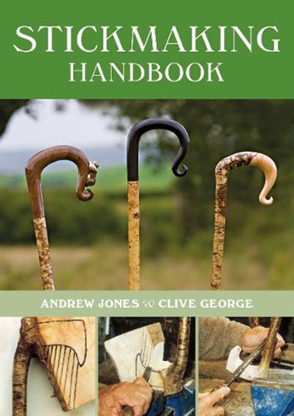 Stickmaking Handbook, Andrew Jones ; Clive George - Paperback - 9781784940980