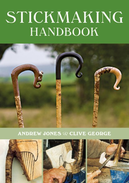 Stickmaking Handbook, Andrew Jones ; Clive George - Paperback - 9781784940980