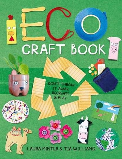 Eco Craft Book, Laura Minter ; Tia Williams - Paperback - 9781784945695