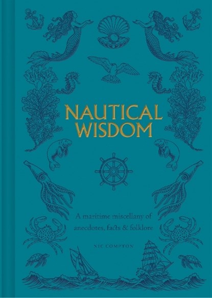 Nautical Wisdom, Nic Compton - Gebonden - 9781784947316