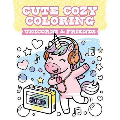 Cute Cozy Coloring: Unicorns & Friends, GMC Publications - Paperback - 9781784947569
