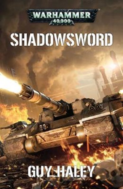 Shadowsword, Guy Haley - Paperback - 9781784966102