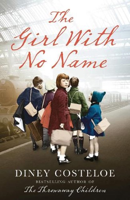 The Girl With No Name, COSTELOE,  Diney - Paperback - 9781784970079
