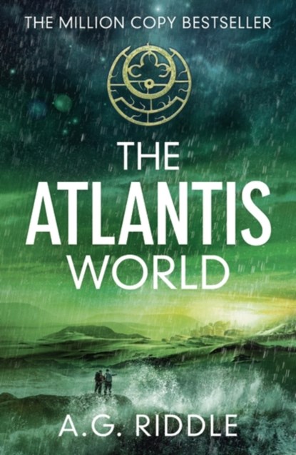 The Atlantis World, A.G. Riddle - Paperback - 9781784970130