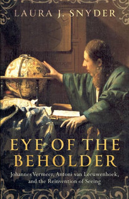 Eye of the Beholder, SNYDER,  Laura J - Gebonden - 9781784970246